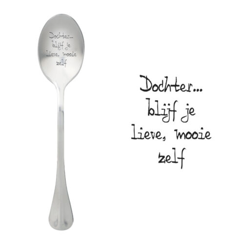 Dochter...blijf je lieve, mooie zelf